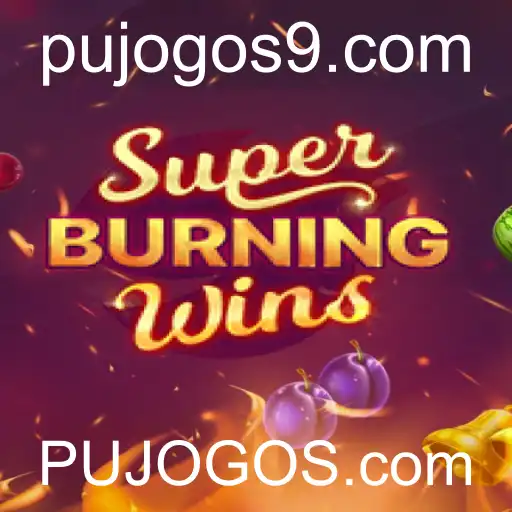 Descubra o Universo de SuperBurningWins na PUJOGOS.com
